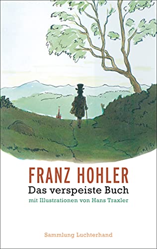 Das verspeiste Buch: mit Illustrationen von Hans Traxler von Luchterhand Literaturverlag